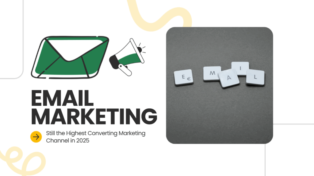 Email Marketing Highest Converting Channel